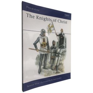 The Knights of Christ - Terence Wise