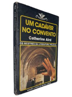 Um Cadáver no Convento - Catherine Aird