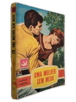 Uma Mulher Sem Medo - Maltide Chirona