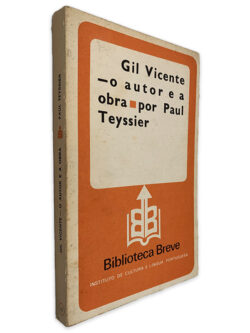 Gil Vicente O Autor e a Obra - Paul Teyssier