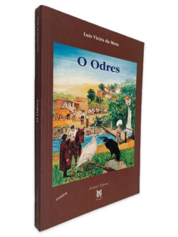 O Odres - Luís Vieira da Mota