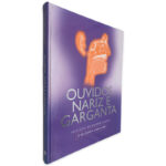 Ouvidos, Nariz e Garganta - Selecções do Reader_s Digest