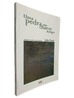 Uma Pedra no Charco Refúgio - Lídia Frade