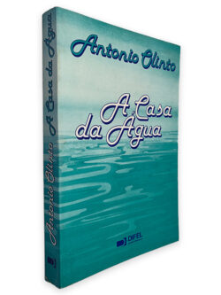 A Casa da Água - Antonio Olinto