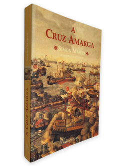 A Cruz Amarga - Simon Mawer