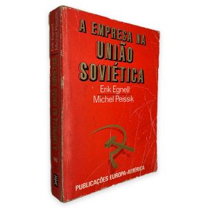 A Empresa Na União Soviética - Erik Egnell - Michel Peissik