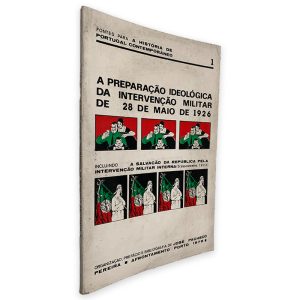A Preparação Ideológica da Invervenção Militar de 28 de Maio de 1926 - José Pacheco Pereira