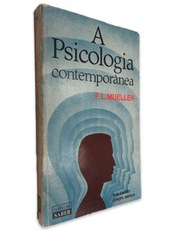 A Psicologia Contemporânea - F. L. Mueller