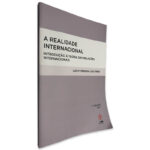A Realidade Internacional - Luís P. Pereira Coutinho
