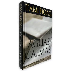 Águas Calmas - Tami Hoag