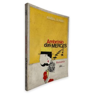 Ambrósio Das Mercês - Aníbal Soares