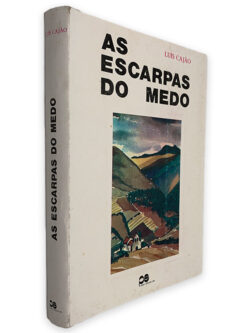 As Escarpas do Medo - Luís Cajão