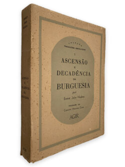 Ascensão e Decadência da Burguesia - Emmet jOHN hUGHES