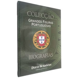 Biografias - Grandes Figuras Portuguesas