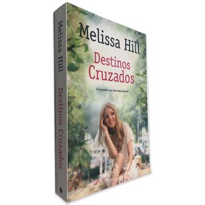 Destinos Cruzados - Melissa Hill