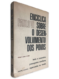 Encícla Sobre o Desenvolvimento dos Povos - Paulo VI
