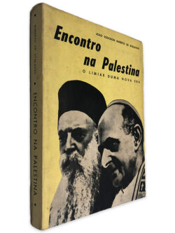 Encontro na Palestina - João Souchon Barreto de Atalayão