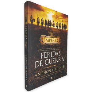 Feridas de Guerra - Anthony Riches