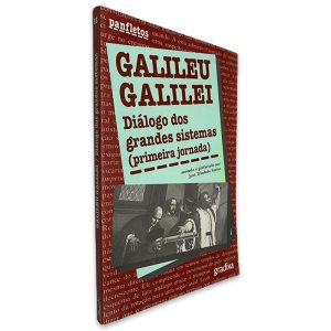 Galileu Galilei (Diálogo dos Grandes Sistemas Primeira Jornada) - José Trindade Santos