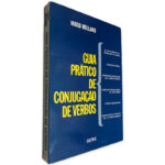 Guia Prático de Conjugação de Verbos - Hugo Bellard