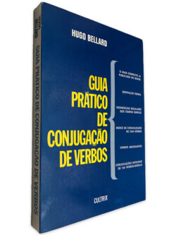 Guia Prático de Conjugação de Verbos - Hugo Bellard