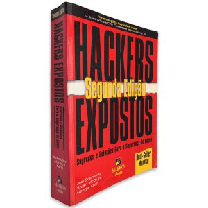 Hackers Expostos - Joel Scambray - Stuart McClure - George Kurtz