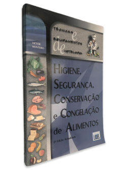 Higiene, Segurança, Conservação e Gongelação de Alimentos - Victor Monteiro