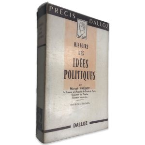 Histoire Des Idées Politiques - Marcel Prélot