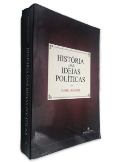 História das Ideias Políticas (Volume 3) - Isabel Banond