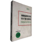 Horizontes Fechados Páginas de Política - Raul Rego