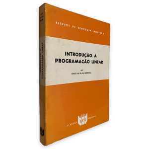 Introdução à Programação Linear - João da Silva Ferreira