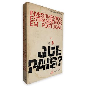 Investimentos Estrangeiros em Portugal - Luis Salgado de Matos