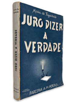 Juo Dizer a Verdade - Maria de Figueiredo