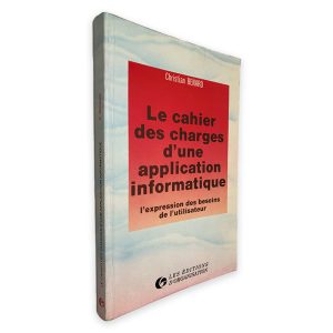 Le Cahier Des Charges D_Une Application Informatique - Christian Bernard