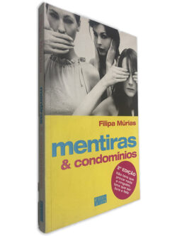 Mentiras _ Condomínios - Filipa Múrias