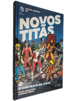 Novos Titãs O Contrato de Judas - Marv Wolfman - George Pérez
