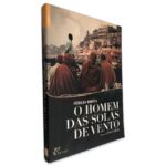 O Homem das Solas de Vento - Sérgio Brota