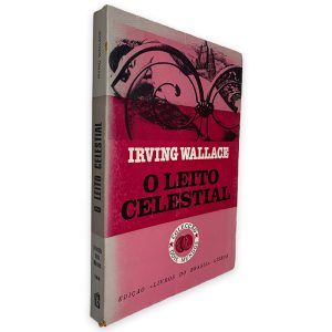 O Leito Celestial - Irving Wallace