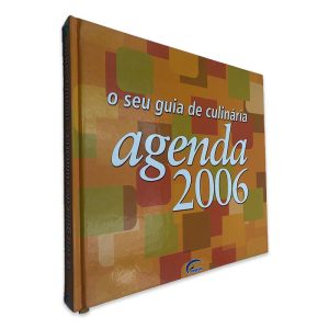 O Seu Guia de Culinária Agenda 2006