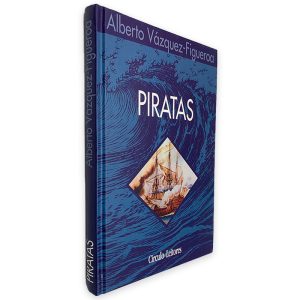 Piratas - Alverto Vázquez-Figueroa