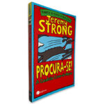 Procura-se a Cadela Cem-à-Hora - Jeremy Strong