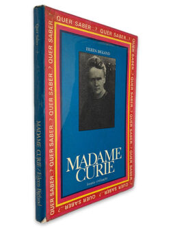 Quer Saber... - Madame Curie