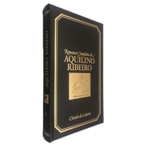 Romances Completos de Aquilino Ribeiro (IV - O Homem que matou o Diabo) - Aquilino Ribeiro3