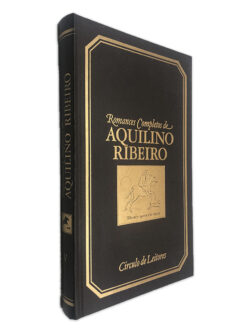 Romances Completos de Aquilino Ribeiro (V - Batalha sem fim) - Aquilino Ribeiro