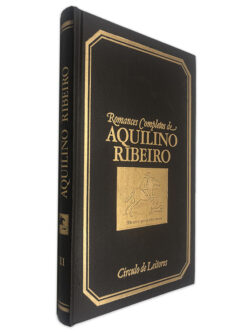 Romances Completos de Aquilino Ribeiro (XII - O Arcanjo negro) - Aquilino Ribeiro