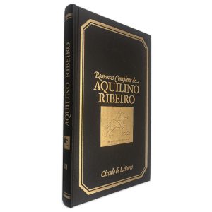 Romances Completos de Aquilino Ribeiro (XII - O Arcanjo negro) - Aquilino Ribeiro