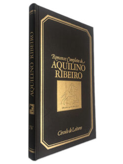 Romances Completos de Aquilino Ribeiro (XIV - Uma luz ao longe) - Aquilino Ribeiro