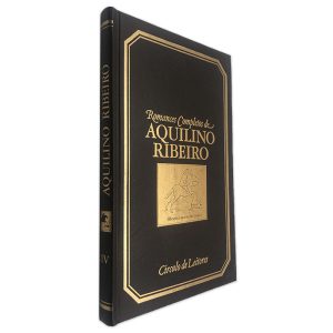 Romances Completos de Aquilino Ribeiro (XIV - Uma luz ao longe) - Aquilino Ribeiro