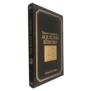Romances Completos de Aquilino Ribeiro (XV - Humildade gloriosa) - Aquilino Ribeiro 2