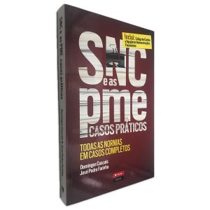 SNC e as PME Casos Práticos - Domingos Cascais - José Pedro Farinha